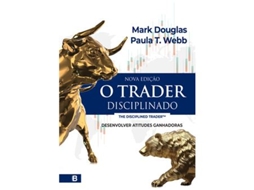 Livro O Trader Disciplinado de Mark Douglas e Paula Webb (Português)