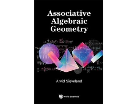 Livro Associative Algebraic Geometry de Arvid Siqveland (Inglês - Capa Dura)