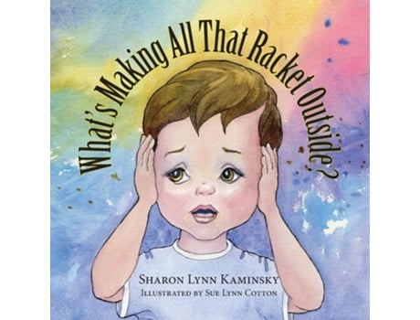 Livro Whats Making All That Racket Outside De Sharon Kaminsky (inglês)