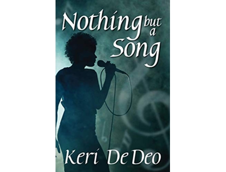 Livro Nothing but a Song de Keri De Deo (Inglês)