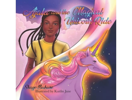 Livro Ajala and the Magical Unicorn Ride A story about finding Confidence Creativity Courage de Shayo Bakare (Inglês)