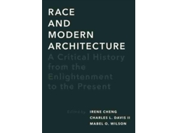 Livro Race and Modern Architecture de Edited By Irene Cheng, Edited By Charles L Davis et al. (Inglês)
