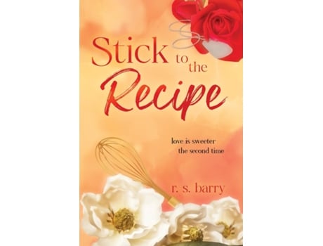 Livro Stick to the Recipe de RS Barry (Inglês)
