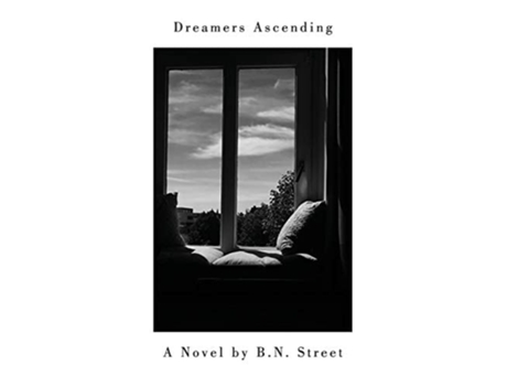 Livro Dreamers Ascending De Bn Street (inglês)