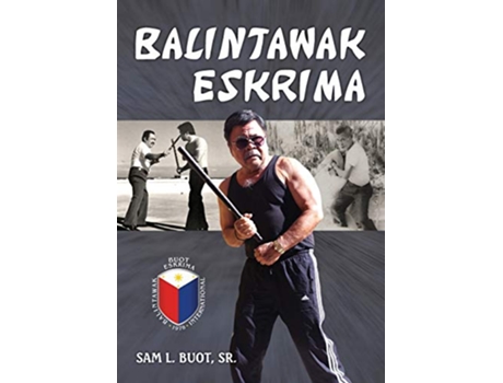 Livro Balintawak Eskrima de Sam L Buot (Inglês)