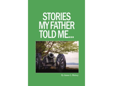 Livro Stories My Father Told Me de James Malony (Inglês)