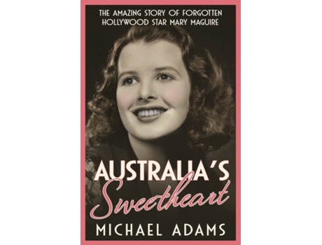 Livro australia's sweetheart de michael adams (inglês)