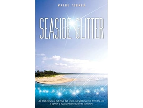Livro Seaside Glitter De Wayne Turner (inglês)