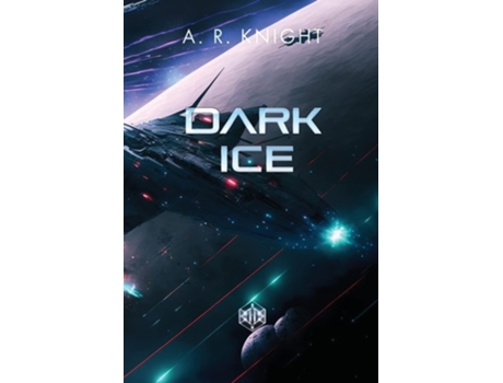 Livro Dark Ice de AR Knight (Inglês)