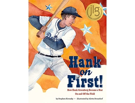 Livro Hank on First! How Hank Greenberg Became a Star On and Off the Field de Stephen Krensky (Inglês - Capa Dura)