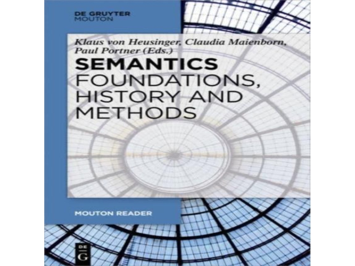 Livro Semantics - Foundations History and Methods de De Gruyter (Inglês)