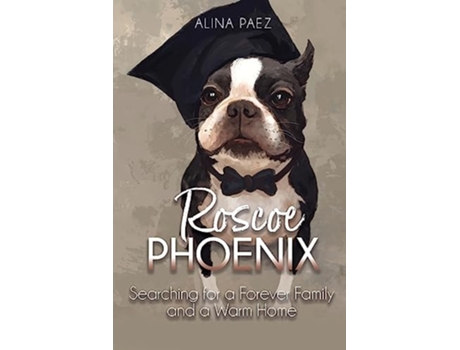 Livro Roscoe Phoenix de Alina Paez (Inglês)