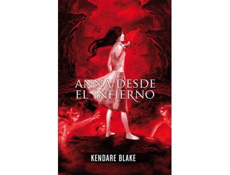 Livro Anna desde el infierno de Kendare Blake