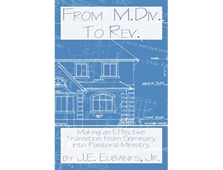 Livro From MDIV to REV de J E Eubanks (Inglês)