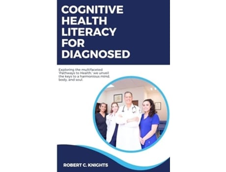 Livro Cognitive Health Literacy for Diagnosed de Robert C Knights (Inglês)