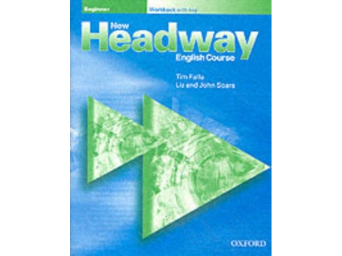 Livro New Headway Beginner Workbook With Answer Key de Liz E John Soars (Inglês)