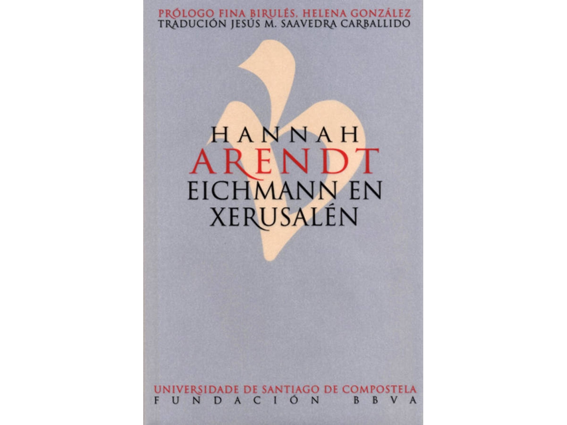 Livro Eichmann En Xerusalén de Hannah Arendt