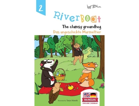Livro Riverboat The Clumsy Groundhog - Das Ungeschickte Murmeltier Bilingual Childrens Picture Book English German De Ingo Blum (inglês)