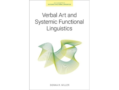 Livro verbal art and systemic functional linguistics de donna r miller (inglês)