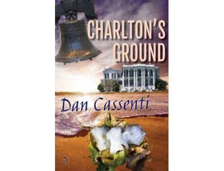 Livro Charltons Ground De Dan Cassenti (inglês)