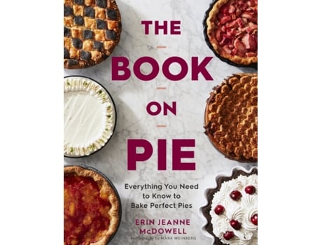 Livro the book on pie de erin jeanne mcdowell (inglês)