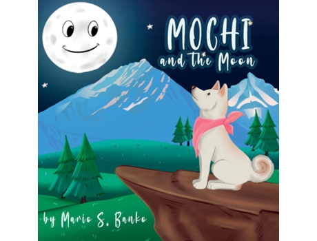 Livro Mochi and the Moon de Mario S Banko (Inglês)