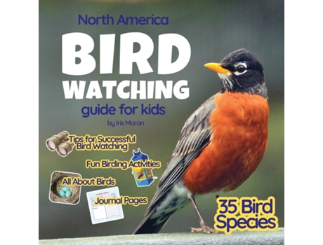 Livro Bird Watching Guide for Kids de Iris Moran (Inglês)