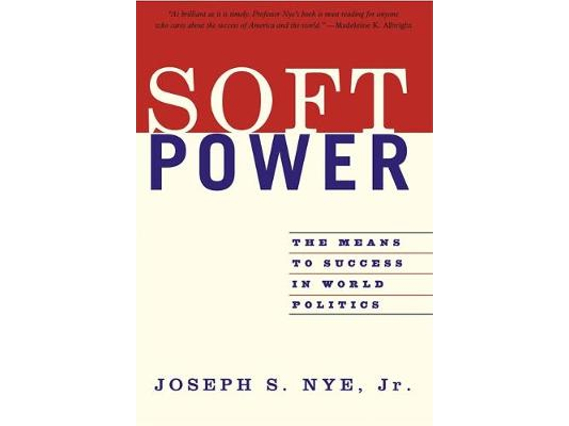 Livro Soft Power The Means To Success In World Politics de Joseph S Nye Jr (Inglês)