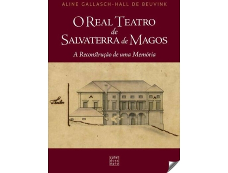 Livro O Real Teatro De Salvaterra De Magos de Aline Gallasch-Hall (Português)
