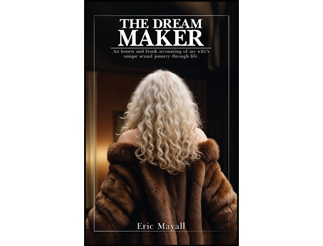 Livro THE DREAM MAKER de Eric Mayall (Inglês)