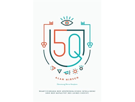 Livro 5q Reaktivierung Der Ursprünglichen Intelligenz Und Der Kapazität Des Leibes Christi german Edition de Alan Hirsch (Alemão)