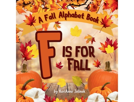 Livro F is for Fall de KeriAnne Jelinek (Inglês)