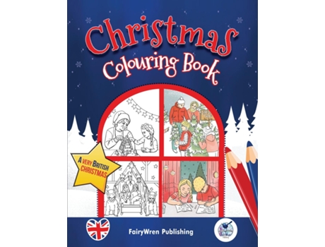 Livro British Christmas Colouring Book for Children Ages 4 de FairyWren Publishing (Inglês)