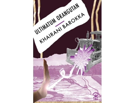 Livro Ultimatum Orangutan de Khairani Barokka (Inglês)