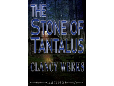 Livro The Stone of Tantalus de Clancy Weeks (Inglês)