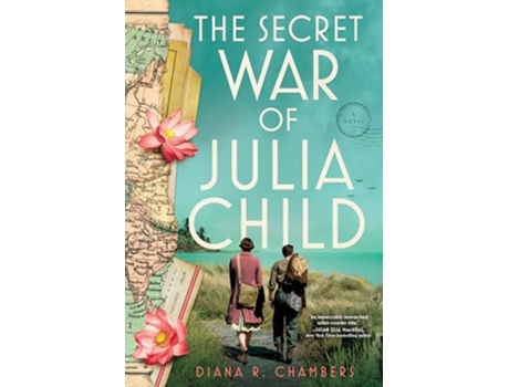 Livro The Secret War of Julia Child de Diana R Chambers (Inglês)
