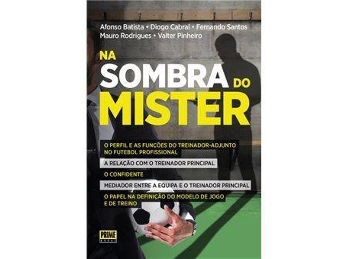 Livro Na Sombra do Mister de Afonso Batista Valente (Português)