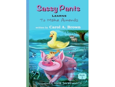 Livro Sassy Pants Learns To Make Amends De Carol A Brown (inglês)