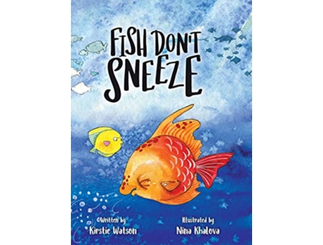 Livro Fish Dont Sneeze de Kirstie Watson (Inglês)