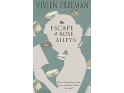 Livro The Escape of Rose Alleyn de Vivien Freeman (Inglês)