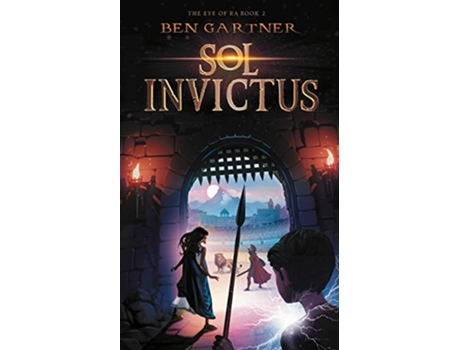 Livro Sol Invictus The Eye of Ra de Ben Gartner (Inglês)