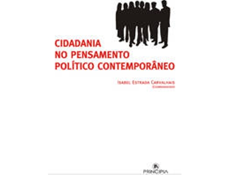 Livro Cidadania no Pensamento Político Contemporâneo de Isabel Estrada (Português - 2008)
