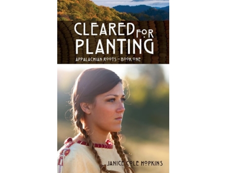 Livro Cleared For Planting De Janice Cole Hopkins (inglês)