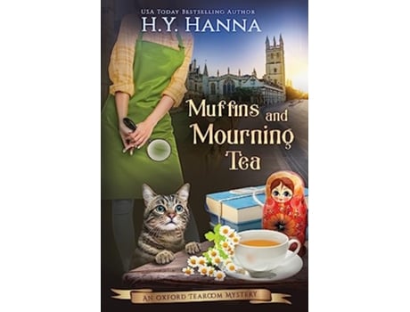 Livro Muffins and Mourning Tea LARGE PRINT The Oxford Tearoom Mysteries Book 5 5 de HY Hanna (Inglês)