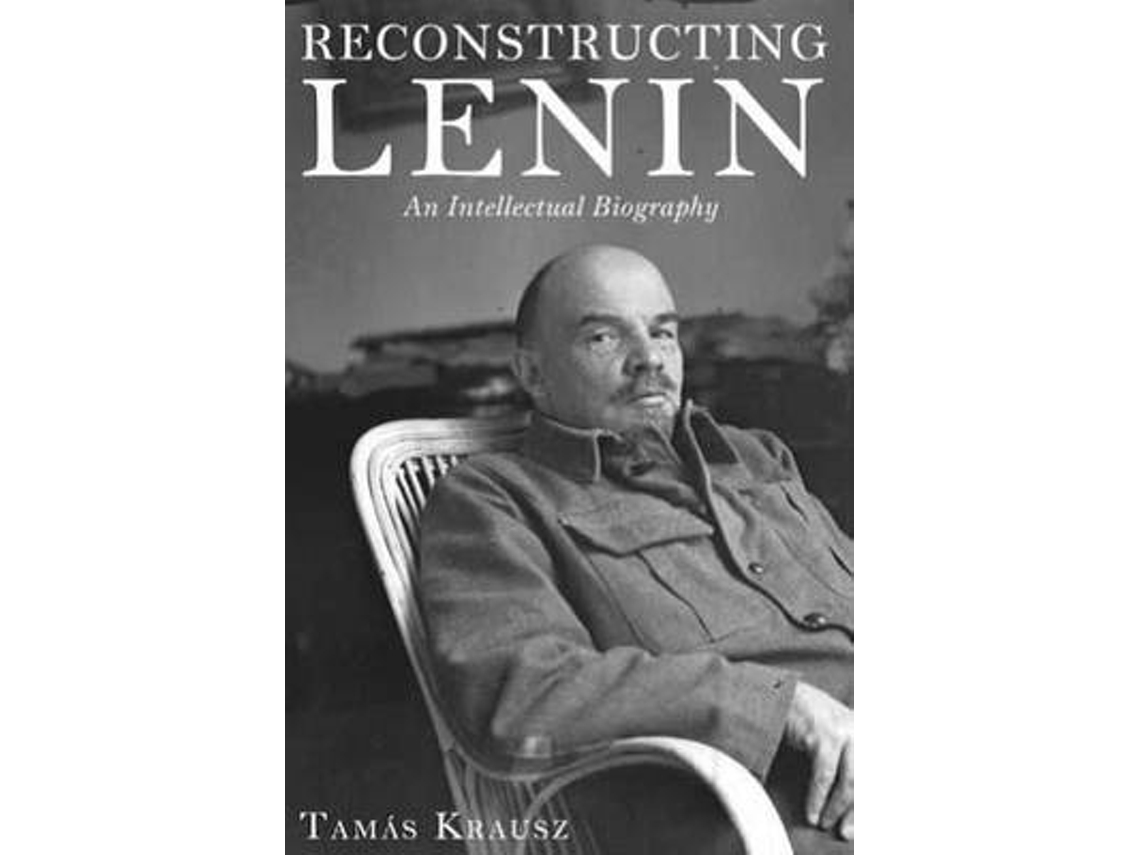 Livro Reconstructing Lenin de Tamás Krausz (Inglês)