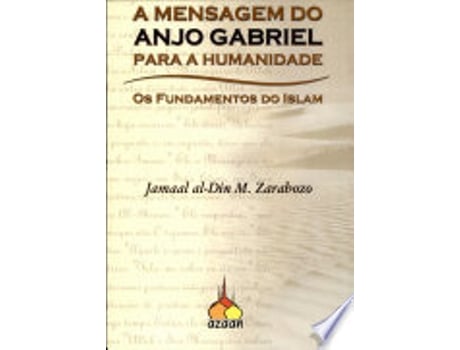 Livro MENSAGEM DO ANJO GABRIEL PARA A HUMANIDADE de ZARABOZO, JAMAAL AL-DIN (Português do Brasil)
