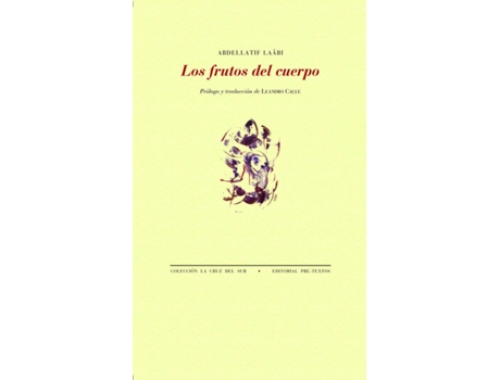 Livro Los Frutos Del Cuerpo de Abdellatif Laabi (Espanhol)