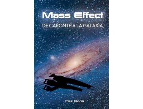 Livro Mass Effect. De Caronte A La Galaxia de Boris, Paz (Espanhol)