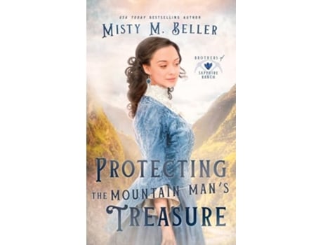Livro Protecting the Mountain Mans Treasure de Misty M Beller (Inglês - Capa Dura)
