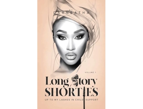 Livro Long Story Shorties Custody, Coins, and Conflicts de Darneatha (Inglês)